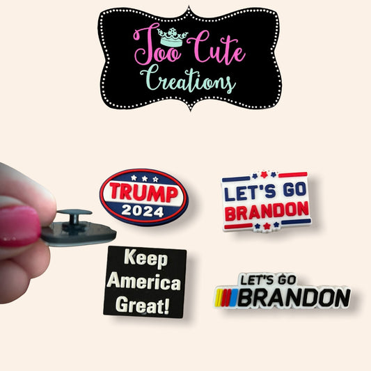 4 Pc Trump, Let’s Go Brandon, Shoe Charm Set, President, Republican