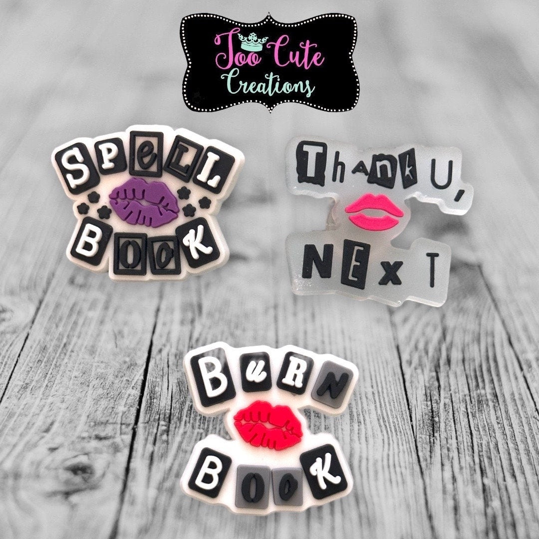 Mean Girls, Burn Book, She Doesn’t Go Here, So Fetch, Go Glen Coco, Shoe Charms