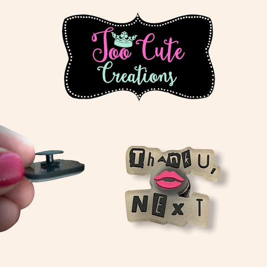 Thank You Next, 1 Piece Shoe Charm, Ariana Grande Shoe Charm